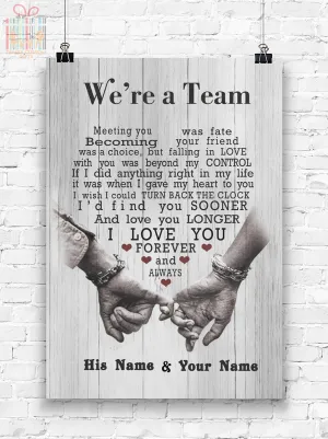 Custom Poster Prints We're A Team Meeting You Was Fate Personalized Wall Art for Couple - Premium Poster