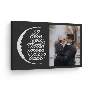 Personalized Gift Wall Art Custom Photo with I Love You to the Moon and Back Quote
